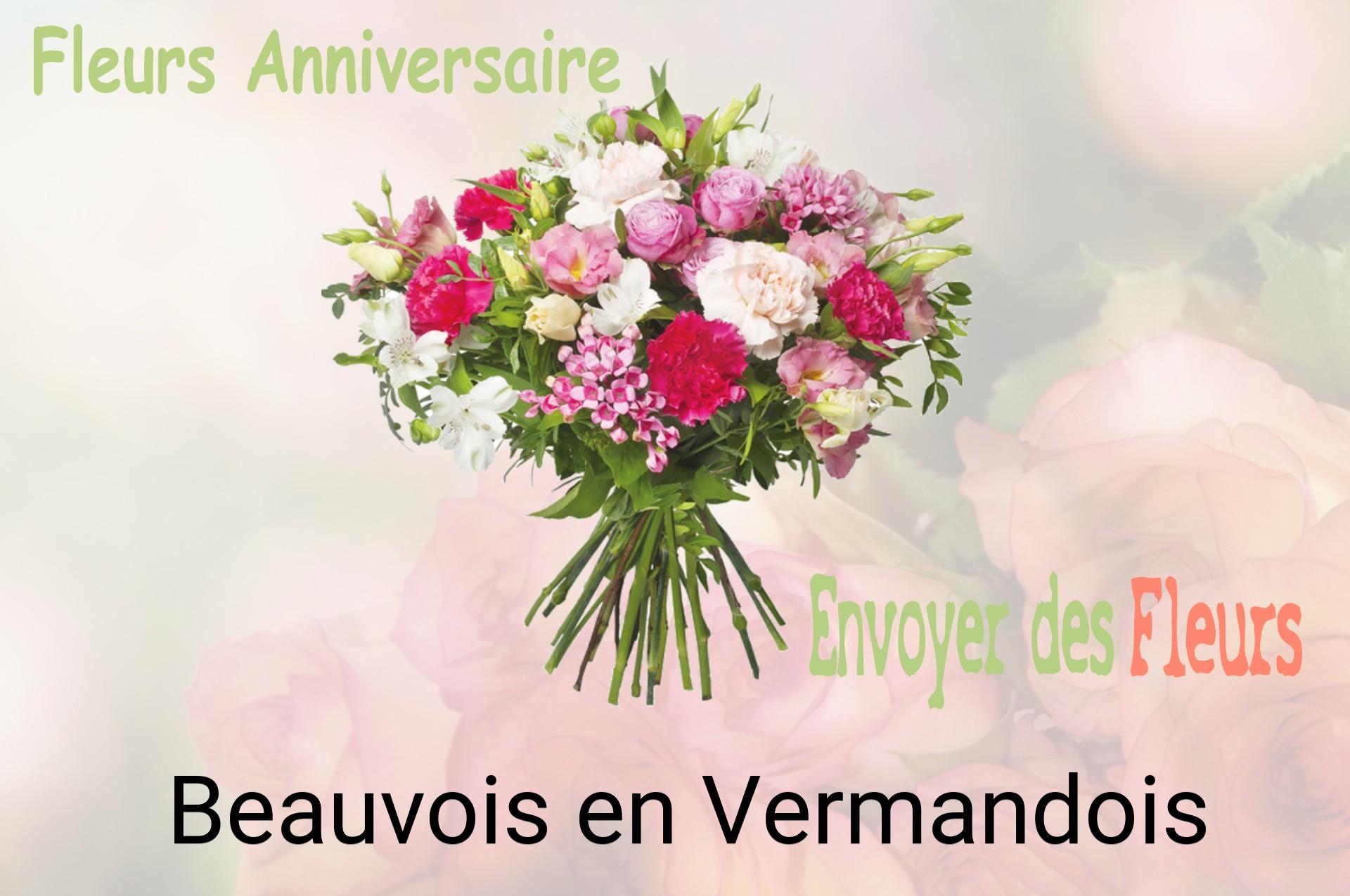 Bouquet de fleurs d’anniversaire livré à Beauvois-en-Vermandois